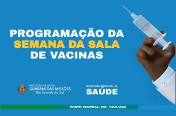 PROGRAMAÇÃO DA SEMANA DA SALA DE VACINAS