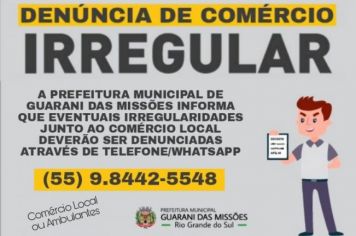 DENÚNCIA DE COMÉRCIO IRREGULAR – COMÉRCIO LOCAL OU AMBULANTES