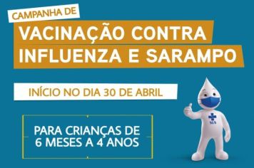 CAMPANHA DE VACINAÇÃO CONTRA A INFLUENZA E SARAMPO