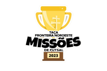 TAÇA FRONTEIRA NOROESTE MISSÕES DE FUTSAL 2023
