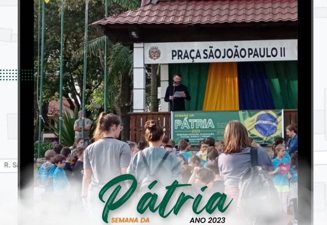 SEMANA DA PÁTRIA 2023