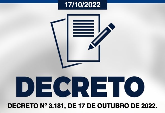 DECRETO Nº 3.181, DE 17 DE OUTUBRO DE 2022.