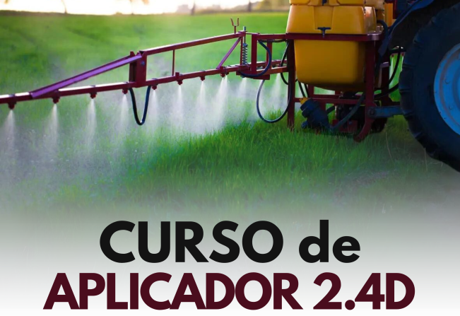 CURSO TEÓRICO E PRÁTICO, COM CERTIFICADO PARA APLICADOR 2.4D