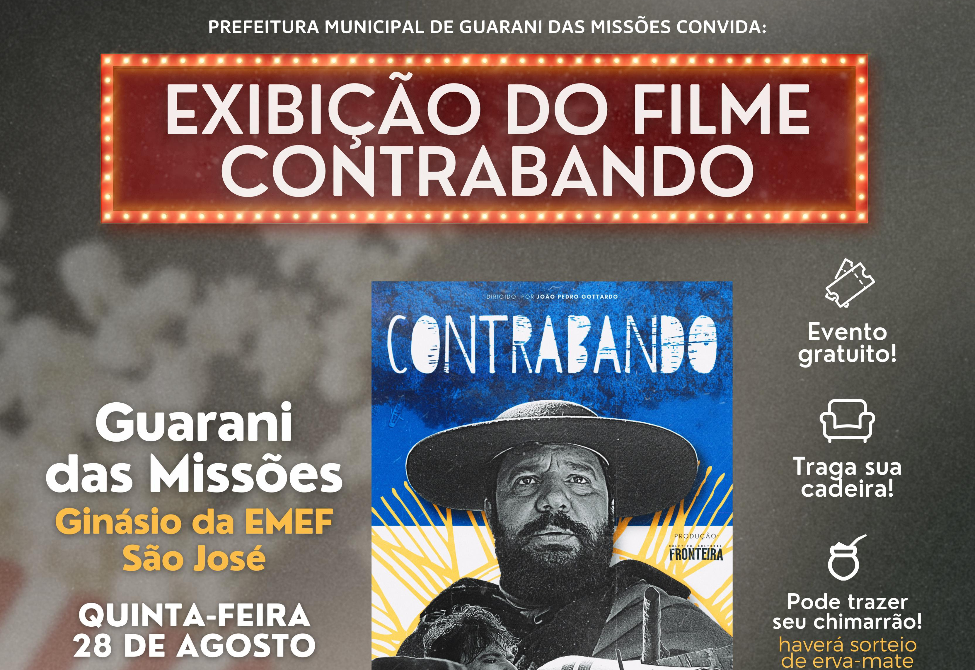 EXIBIÇÃO DO FILME CONTRABANDO