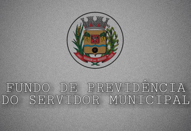 Fundo de Previdência do Servidor Municipal