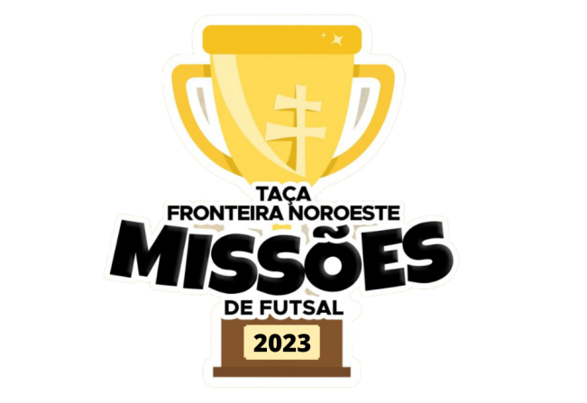 TAÇA FRONTEIRA NOROESTE MISSÕES DE FUTSAL 2023